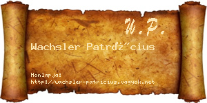 Wachsler Patrícius névjegykártya